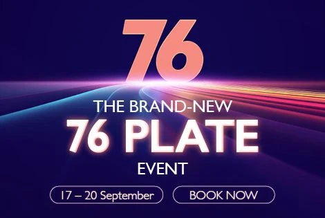 It’s time to get your hands on a new 76 plate model at The Brand-New 76 Plate Event
